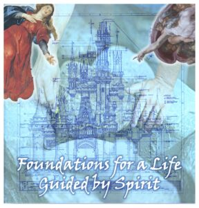 Foundation for a Life Guided by Spirit *open to the public @ Tacoma Gnostic Center